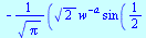 `+`(`-`(`/`(`*`(`^`(2, `/`(1, 2)), `*`(`^`(w, `+`(`-`(a))), `*`(sin(`+`(`*`(`/`(1, 2), `*`(Pi, `*`(`+`(a, `-`(1))))))), `*`(GAMMA(a))))), `*`(`^`(Pi, `/`(1, 2))))))